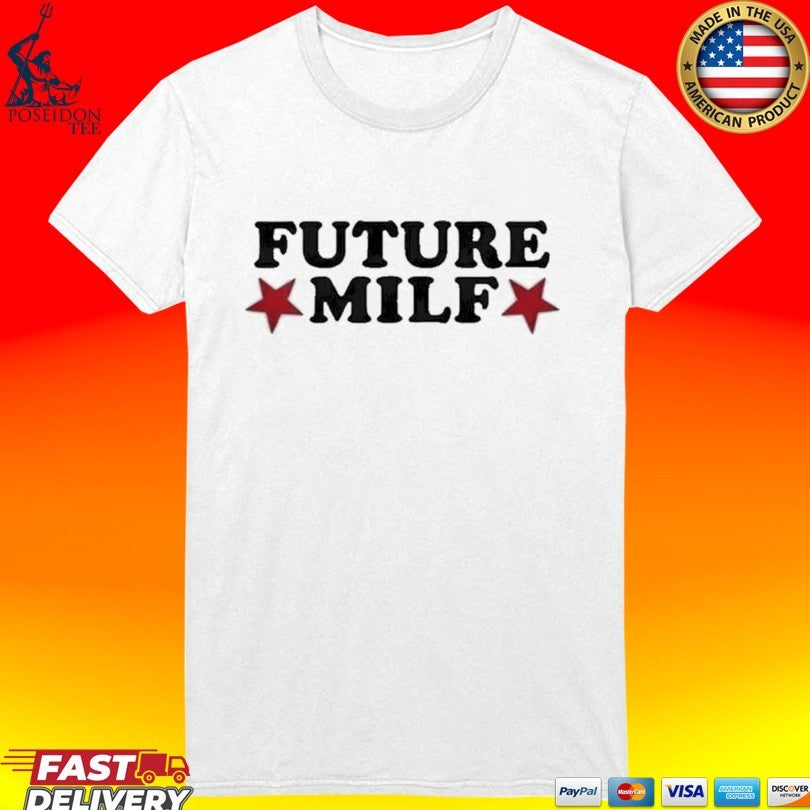 Inde Navarrette Future Milf T-shirt
