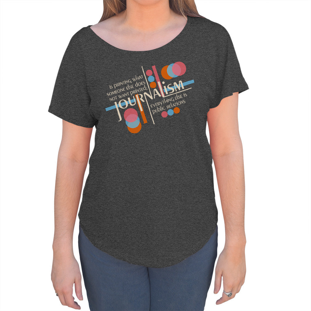 Women's Journalism is Printing What Someone Does Not Want Printed Scoop Neck T-Shirt