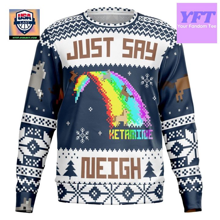 Just Say Neigh For For Meme 3d Ugly Christmas Sweater