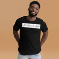 LET THERE BE LIGHT UNISEX T-SHIRT