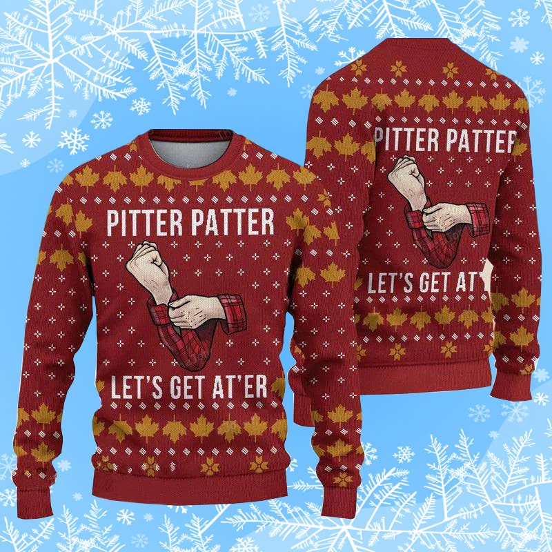 Letterkenny Pitter Patter Let’s Get At’er Ugly Christmas Sweater