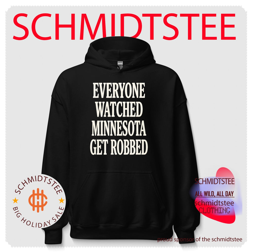 Angie Craig Everyone Watched Minnesota Get Robbed Shirt