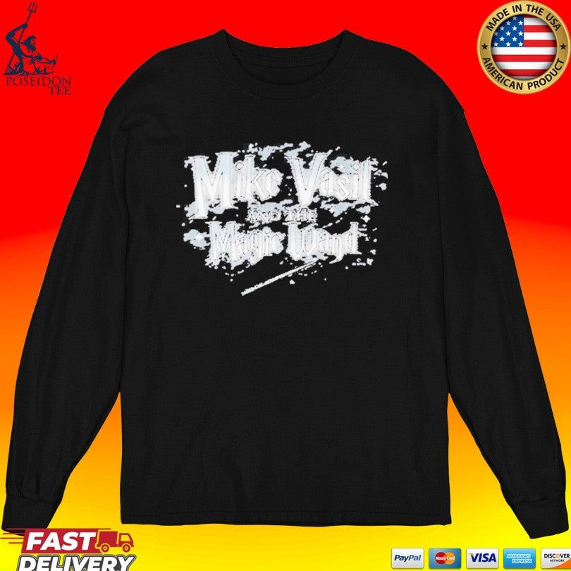 Mike Vasil And The Magic Wand T-shirt