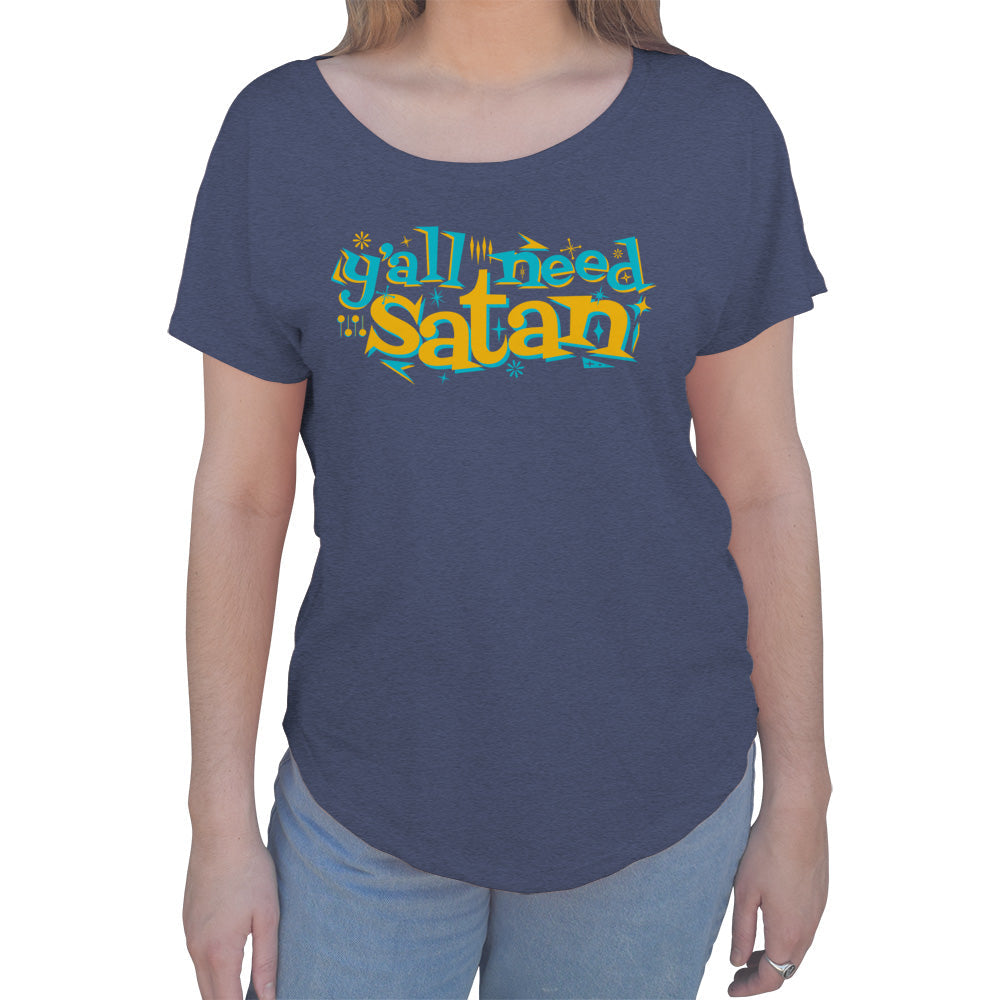 Women's Y'all Need Satan Scoop Neck T-Shirt