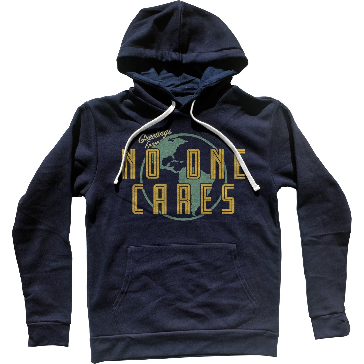 Greetings From No One Cares Unisex Hoodie