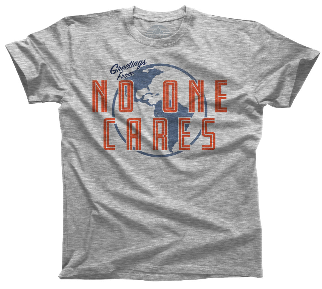 Men's Greetings From No One Cares T-Shirt