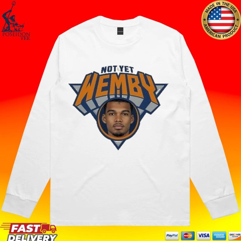 Not Yet Wembanyama T-shirt