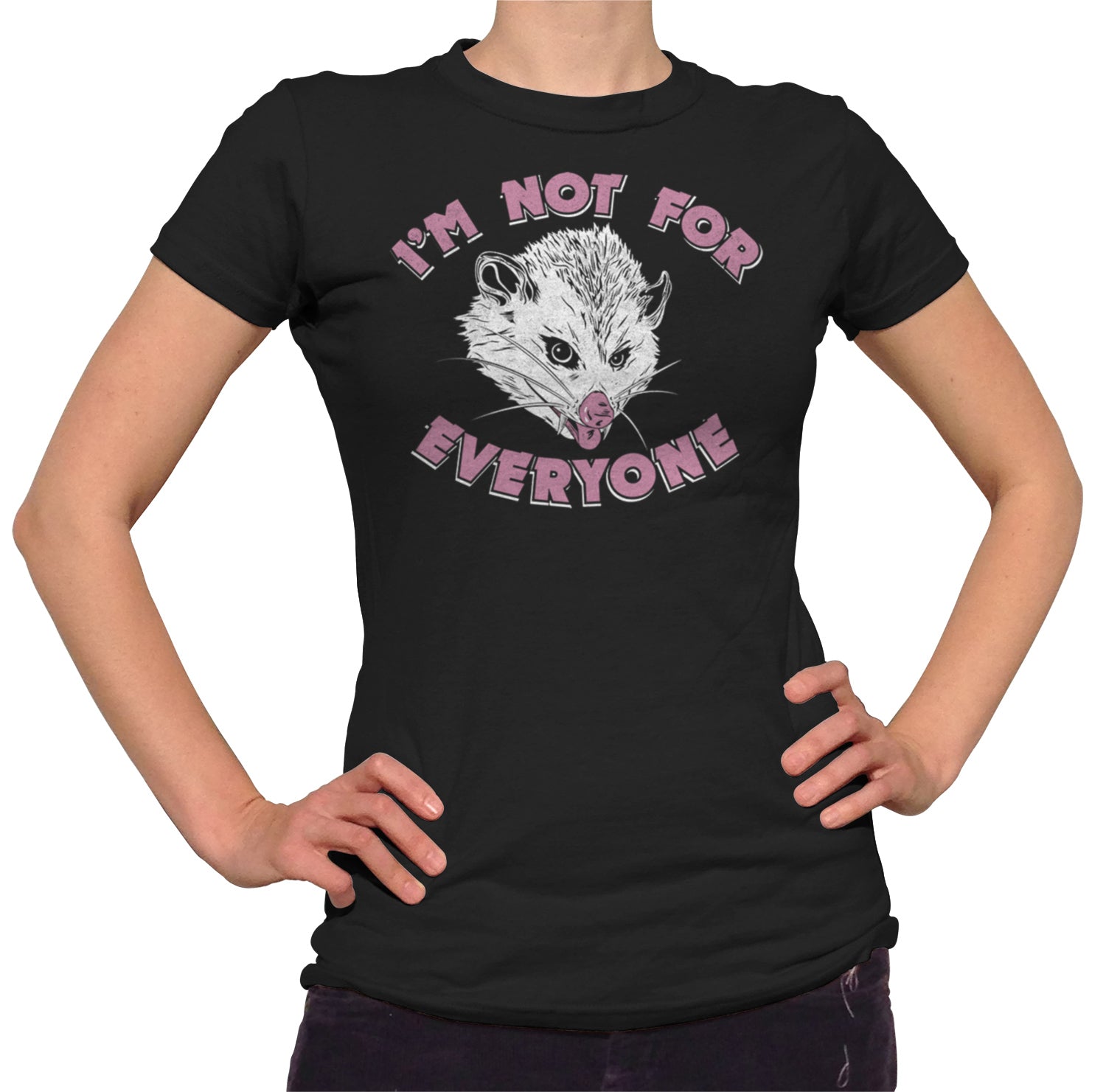 Women's I'm Not For Everyone Opossum T-Shirt