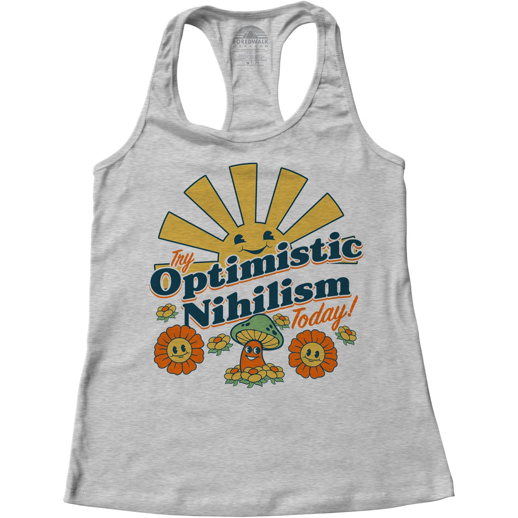 Women's Try Optimistic Nihilism Today Racerback Tank Top