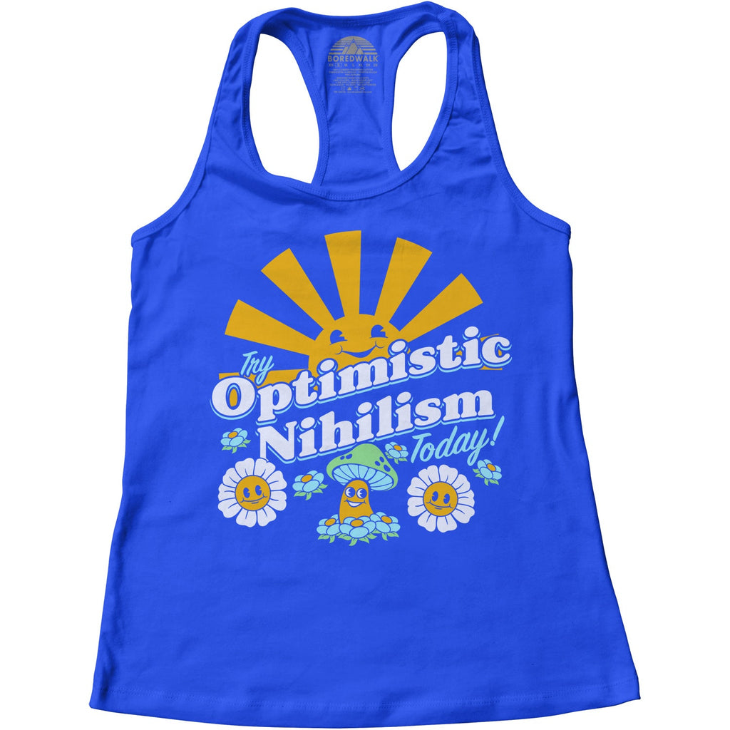 Women's Try Optimistic Nihilism Today Racerback Tank Top