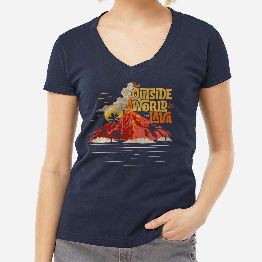 Women's The Outside World is Lava Vneck T-Shirt