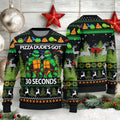 Pizza Dude’s Got 30 Seconds Ugly Christmas Sweater