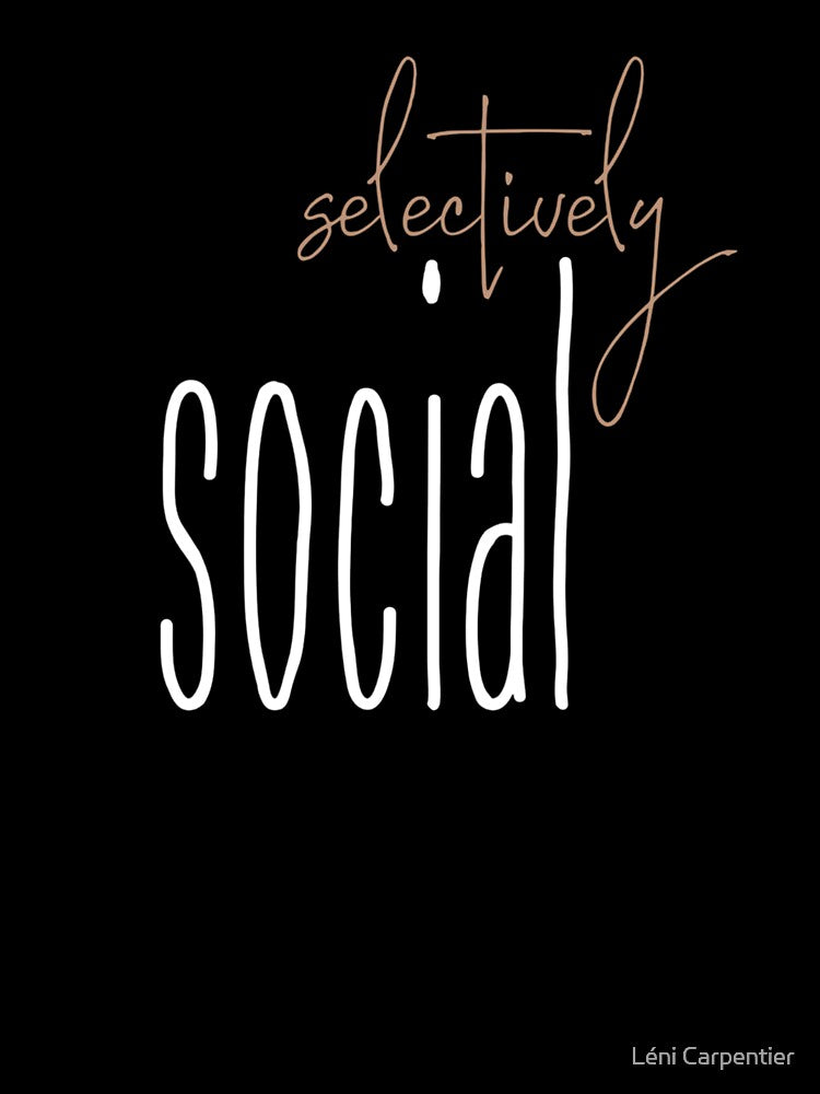 Selectively Social - Meme by Léni Carpentier