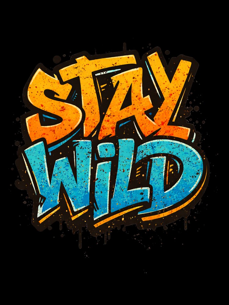 stay wild by Lucasbastie1215