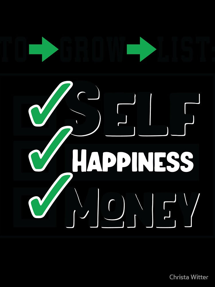 To Grow List: Self, Happiness & Money by Christa Witter