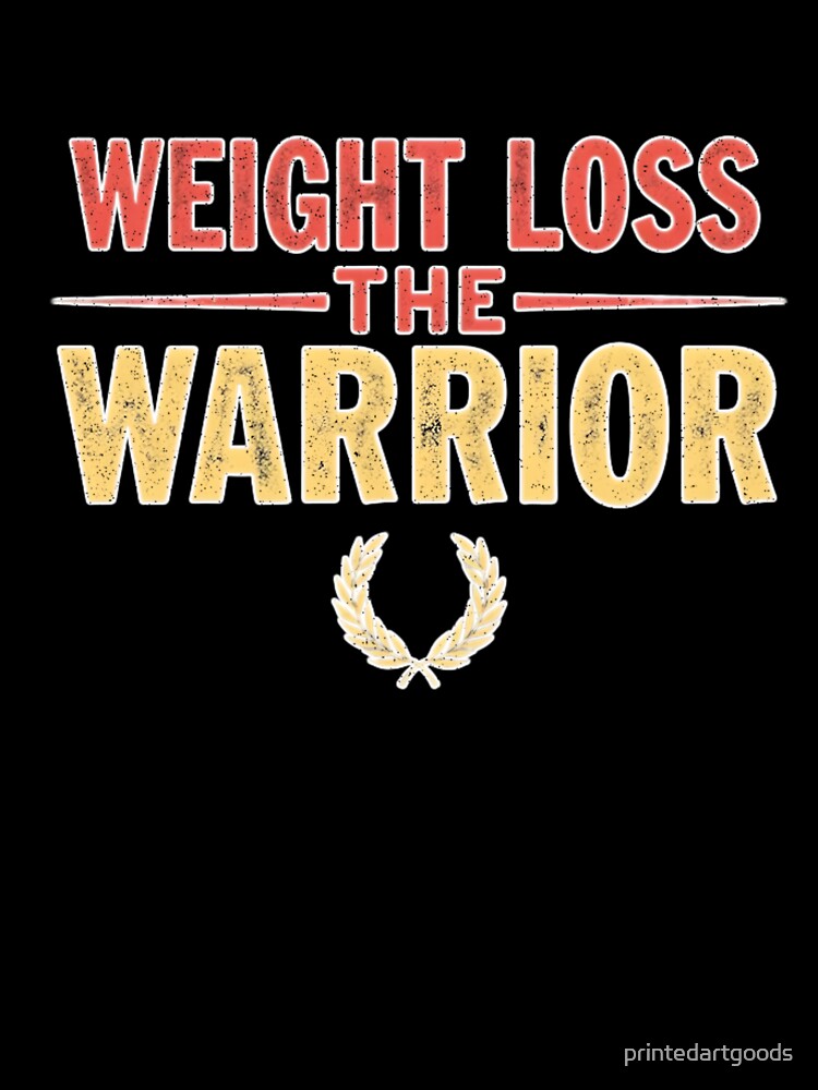 Weight Loss Warrior, Motivational Fitness Top. by printedartgoods