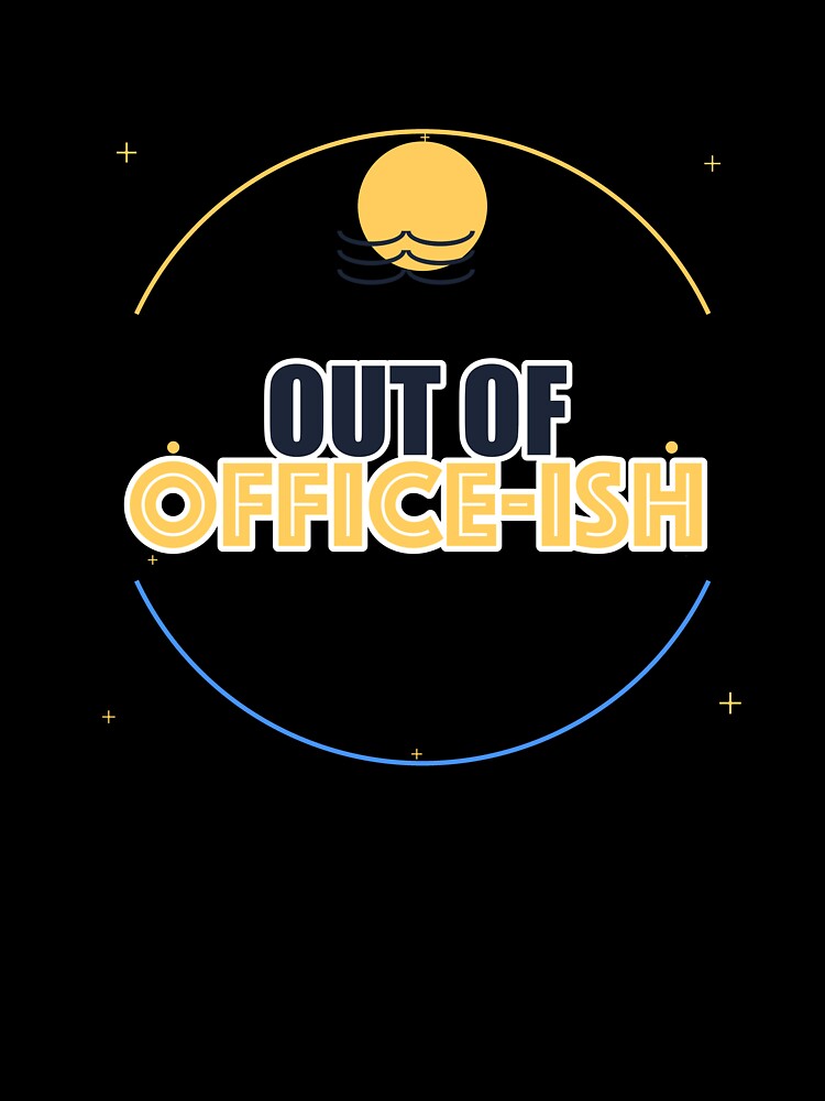 Out Of Office-ish by IllumeInk