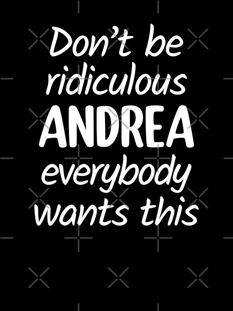 Don't Be Ridiculous Andrea, Everybody Wants This - Viral Meme (Red BG) by FilipeFerreira