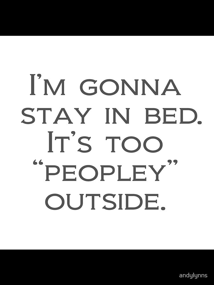 I'm Gonna Stay In Bed by andylynns