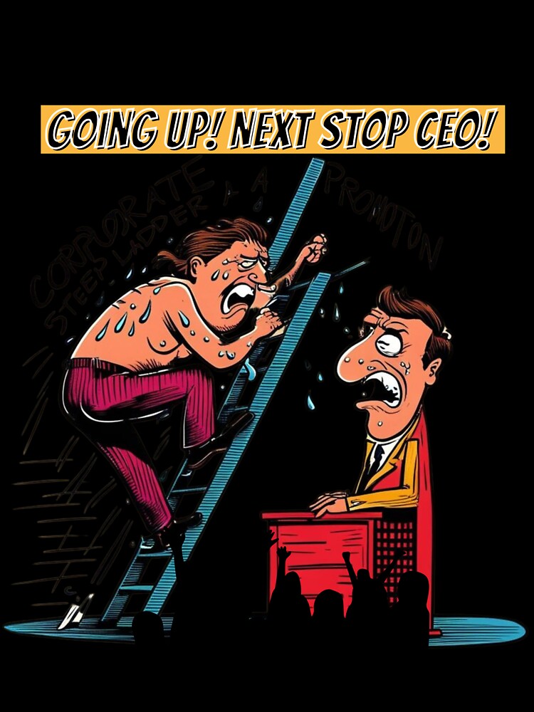 Going Up! Next Stop: CEO! by PrintableHaven