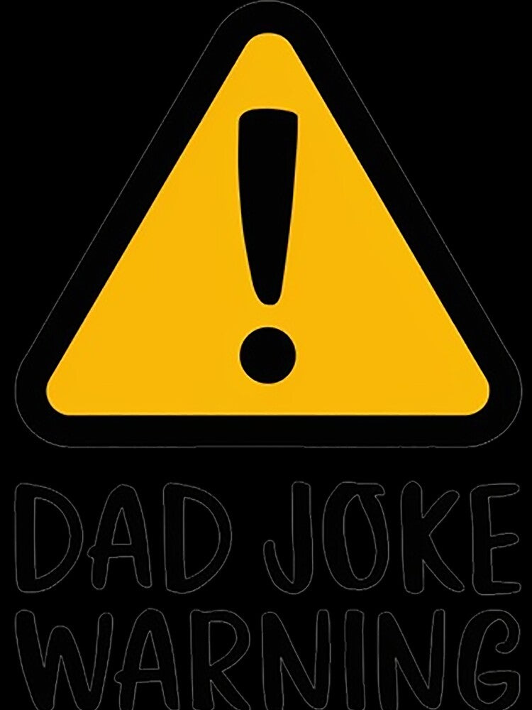 DAD JOKE WARNING by likbatonboot