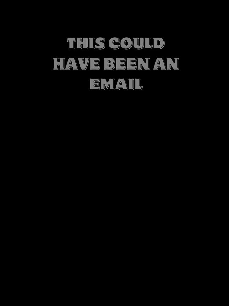 THIS COUL HAVE BEEN AN EMAIL JOB HUMOR by cyclingmania