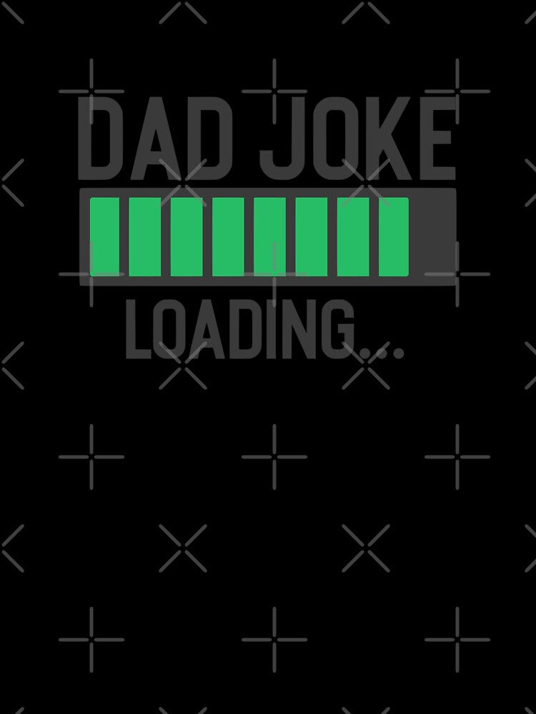Dad Joke Loading by Nuvur