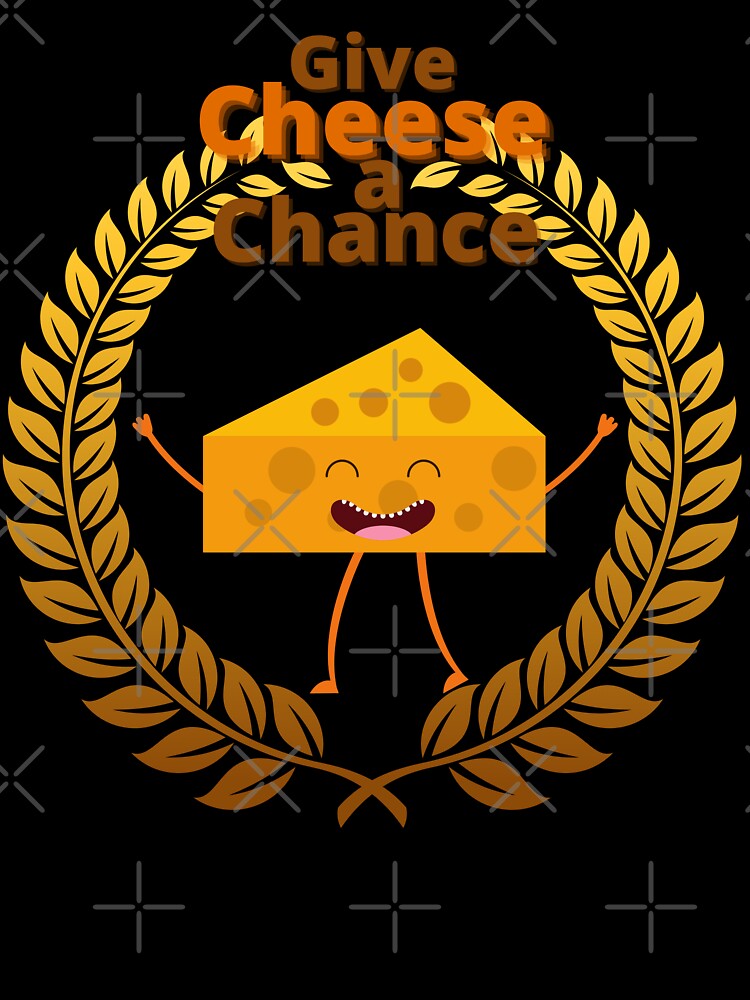 Cheese Pun Food Humor by Life Is Beautiful