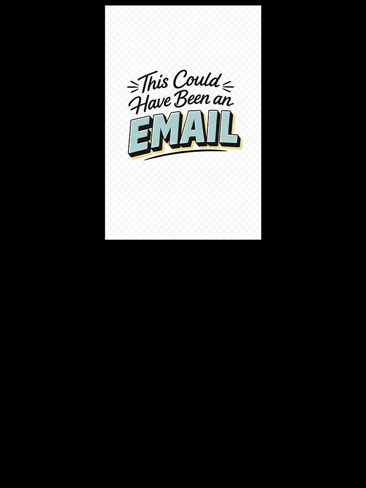 This could have been an Email by estellpflug