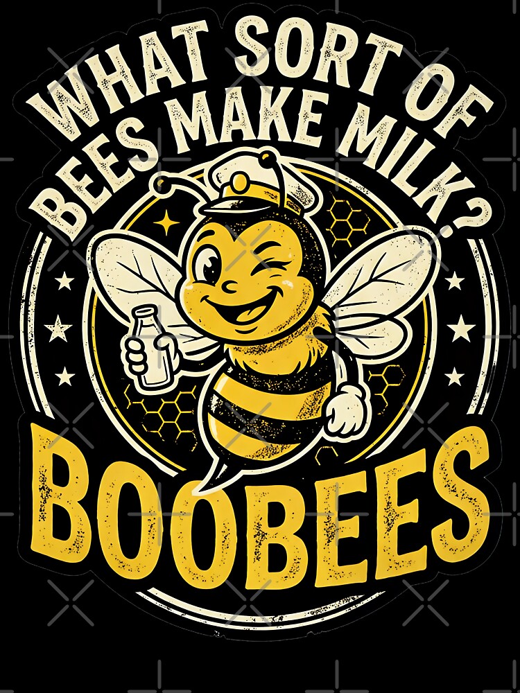 What sort of bees make milk? Boobees! Funny retro bee dad joke by KHWD