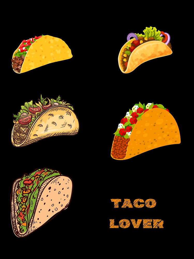 Tacos, Taco lover by kocakashop