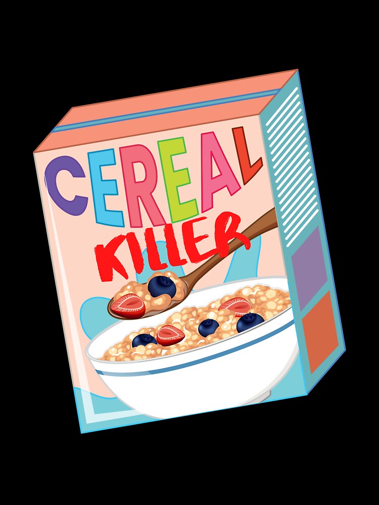 Cereal Killer by E6Designs