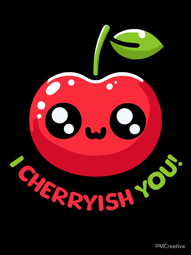 I Cherryish You! Cute Cherry Pun by PMCreative
