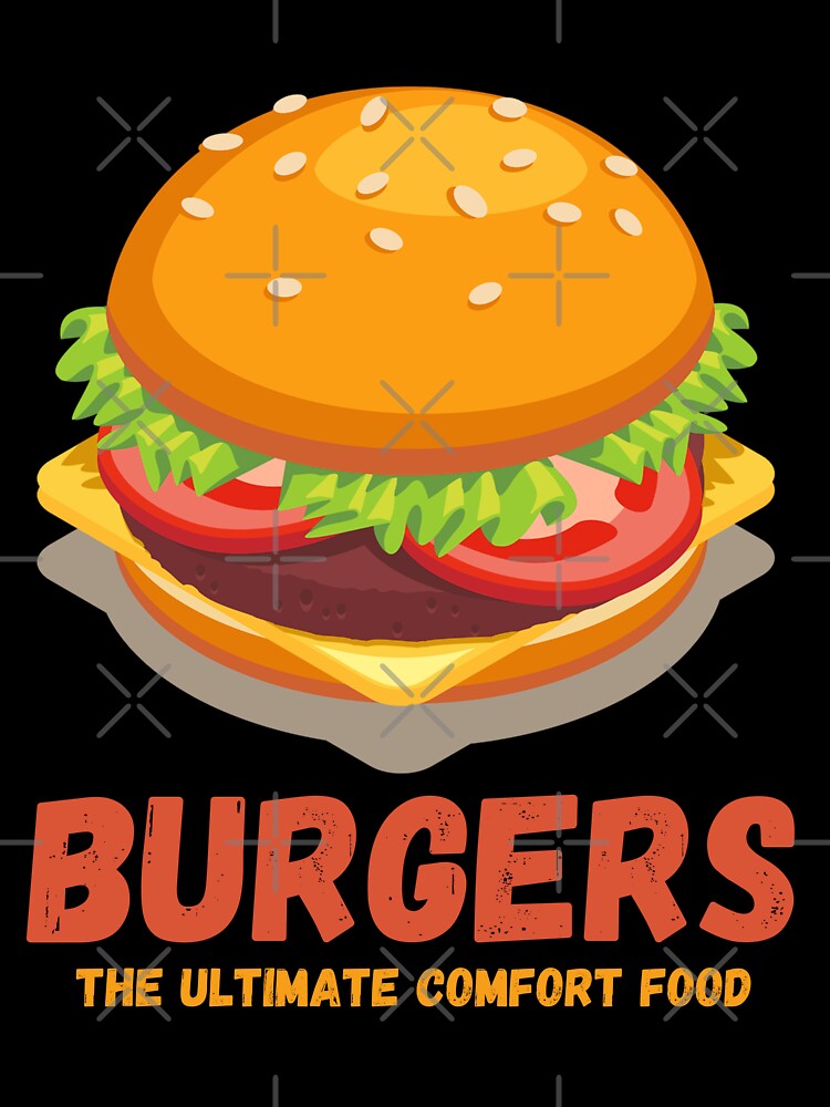 Burgers - The ultimate comfort food - Burger Binge by WBP Mart