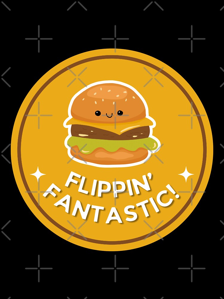 Burger - Flippin' Fantastic! by Elizebeth Nacion