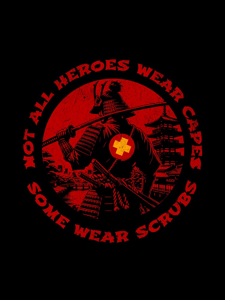 Not all heroes wear capes, some wear scrubs - Nurse Daily by CROWNLIGHT
