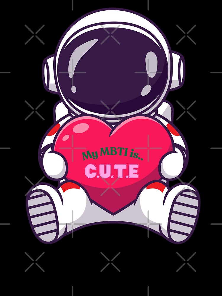 My MBTI is C.U.T.E by KapowStickers