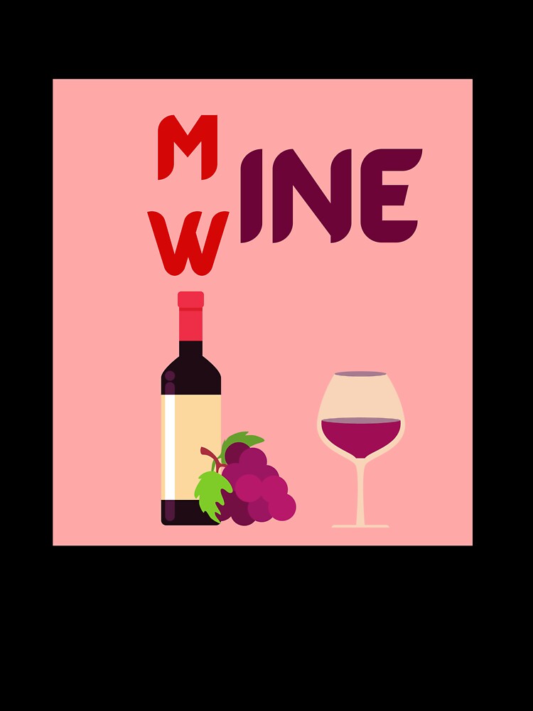 mine wine by APURU