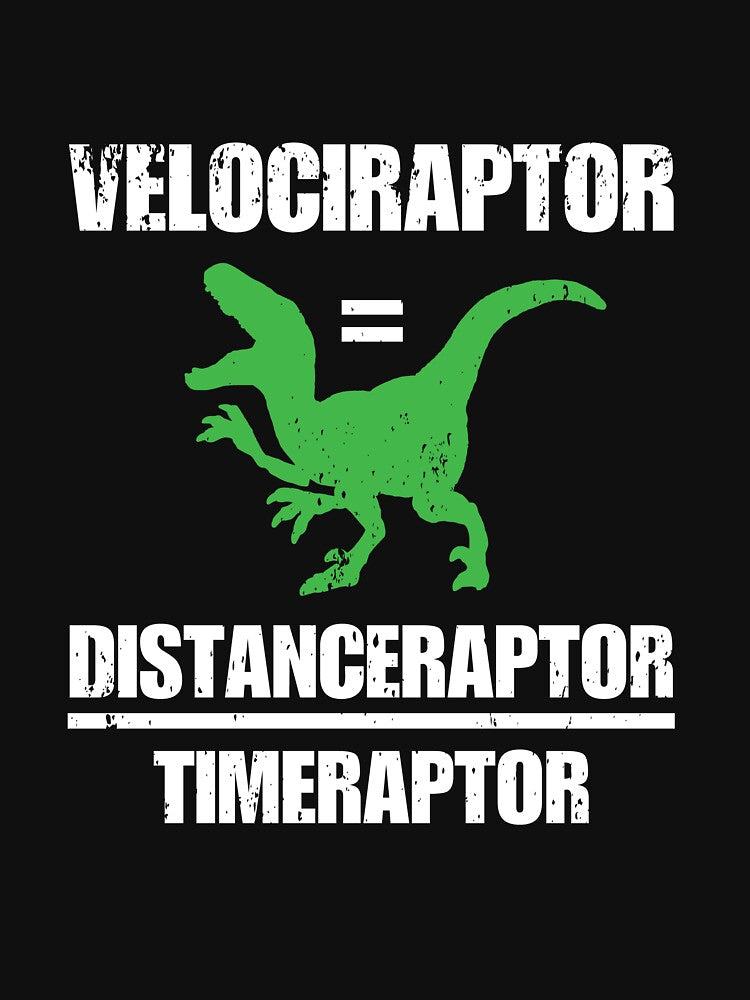 Velociraptor Equals Distance Over Time Raptor by tispy