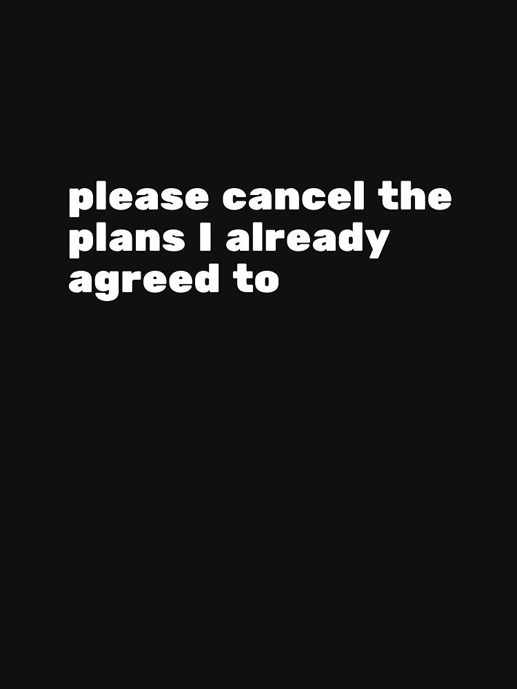 Please cancel the plan-T-Shirts for Introverts by QuirkStreet