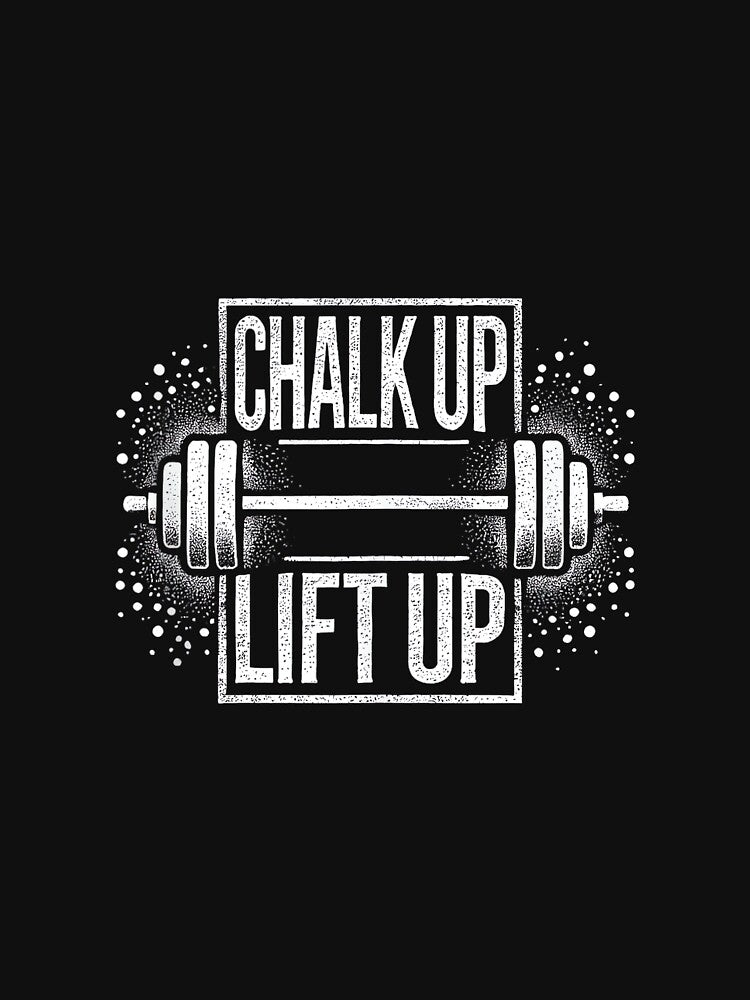 Chalk up Lift up - Barbell Bodybuilding by JoyJRamos