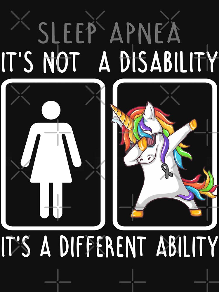 Sleep Apnea It's not a Disability It's a different Ability by DianabellShop
