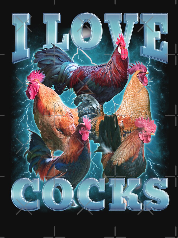 I Love Cocks Rooster Meme by bmcreationsCo