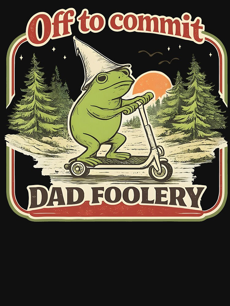 Off To Commit Dad Foolery Funny Frog Father Day Dad Gift by b3ida-zl