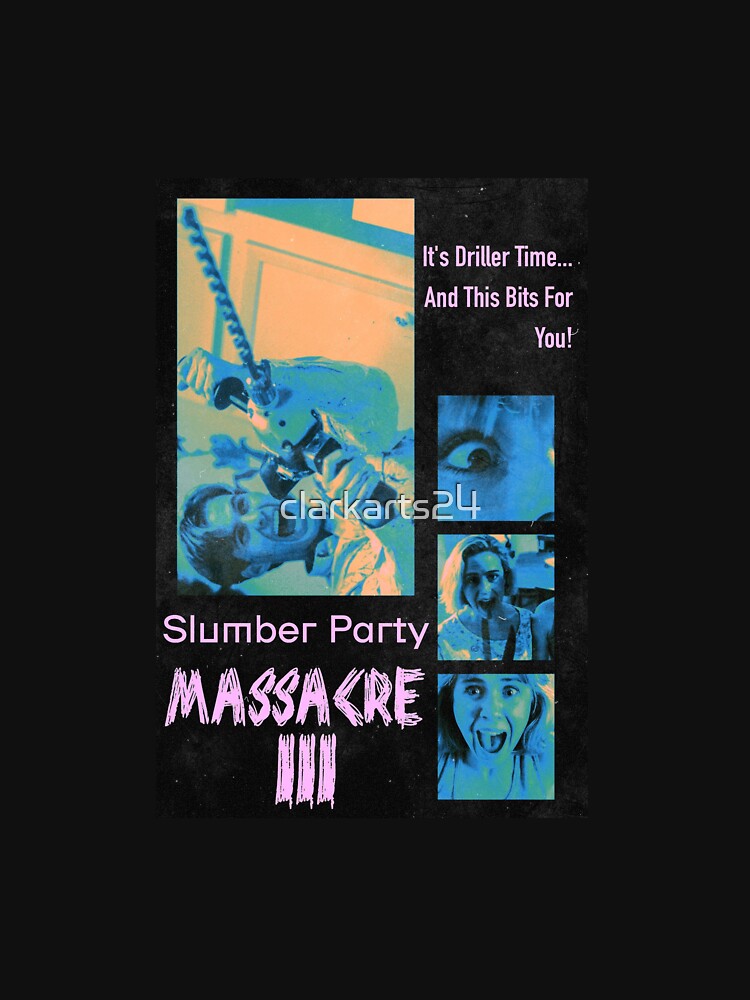Slumber Party Massacre III by clarkarts24