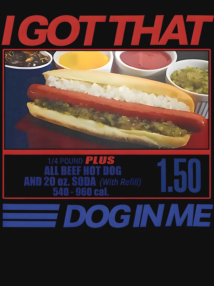 Retro Vintage I Got That Dog In Me Funny Hotdog Men Women by mjohnson9
