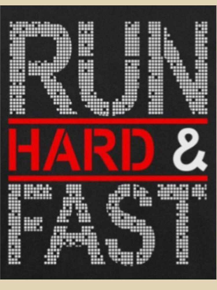 Run Hard And Fast Printed T-Shirt by storeInsight