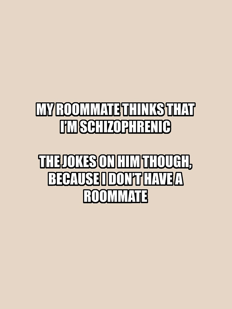 Dad Joke - Roommate Joke by Scott Brown