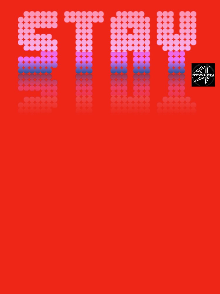 STAY RED!  BY STOLEN UNDERGROUND by StlnUndrgrnd