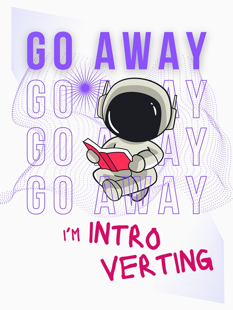 Go away I'm introverting by TertlPeak by kaez